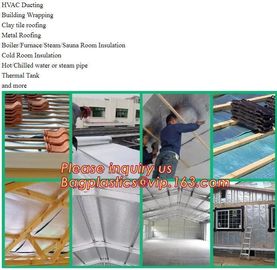 HVAC Ducting,building wrapping, clay tile roofing,metal roofing,cold room insulation,thermal tank,chilled water or steam